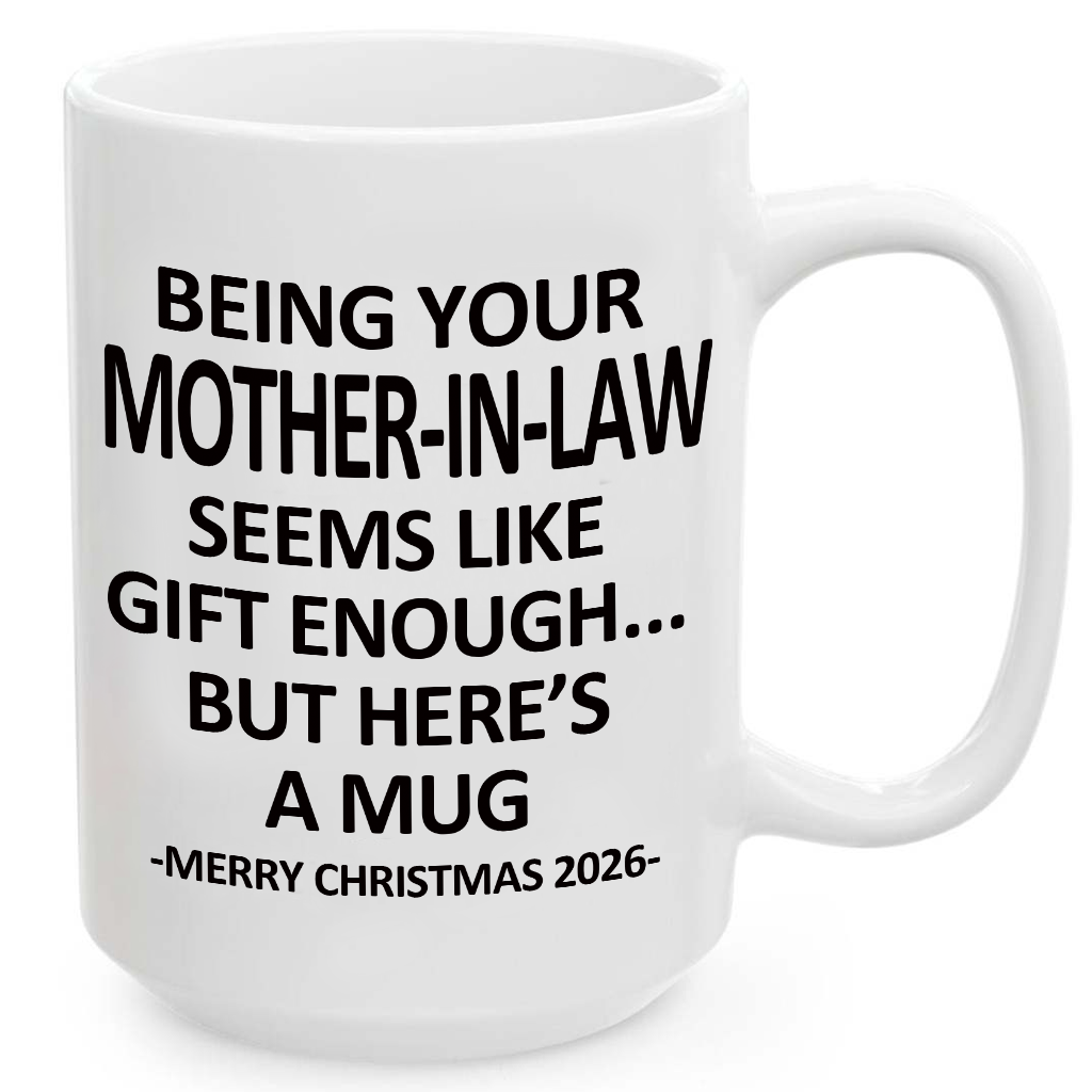 Being Your Mother-In-Law Christmas Gift 2026 Unique Mug