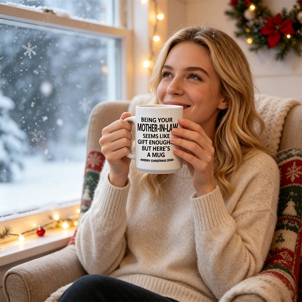 Being Your Mother-In-Law Christmas Gift 2026 Unique Mug
