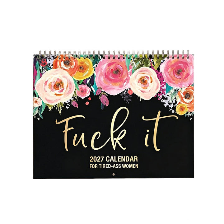 2027 Funny Swear Word Fuck It Calendar