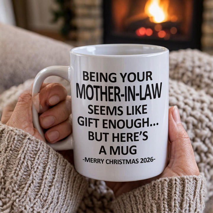 Being Your Mother-In-Law Christmas Gift 2026 Unique Mug