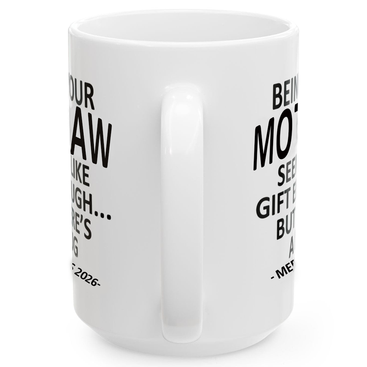 Being Your Mother-In-Law Christmas Gift 2026 Unique Mug