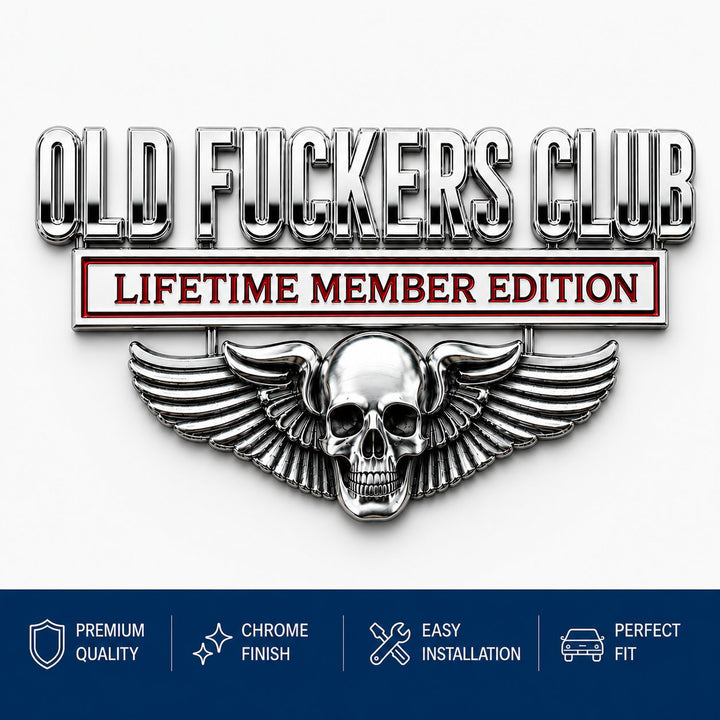 💀OLD F*CKERS CLUB Metal Car Emblem